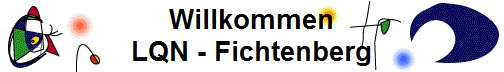 Willkommen
LQN - Fichtenberg